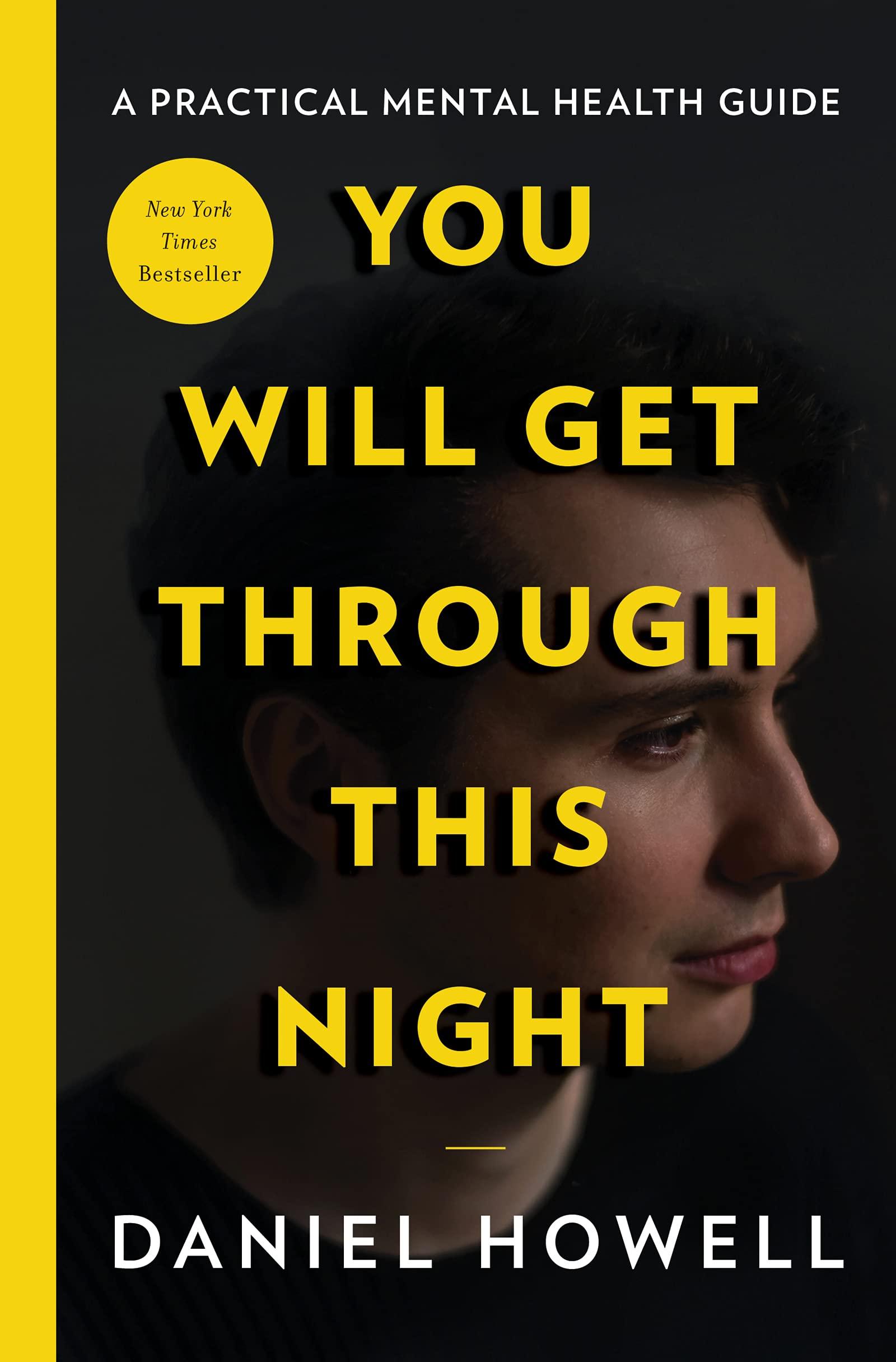 self help books, books for mental health, mental health books, self help mental health, self therapy books, helpful books for teens, books for mental illness, i will get through this night, daniel howell